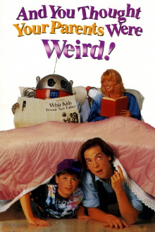 And You Thought Your Parents Were Weird! Trailer