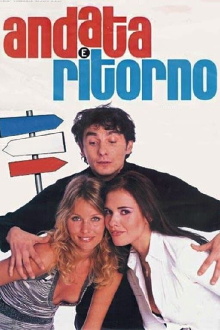 Andata e ritorno Trailer