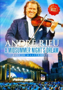 André Rieu - A Midsummer Night's Dream - Live in Maastricht Trailer