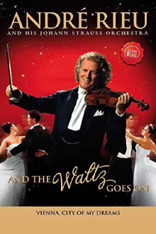 André Rieu - And The Waltz Goes On Trailer