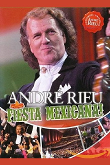 Andre Rieu : Fiesta Mexicana Trailer