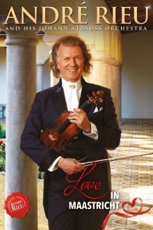 André Rieu - Love in Maastricht Trailer