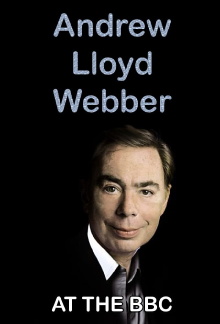 Andrew Lloyd Webber at the BBC Trailer