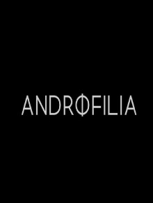 Androfilia Trailer