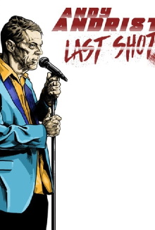 Andy Andrist: Last Shot Trailer