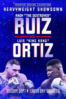 Andy Ruiz Jr. vs. Luis Ortiz Trailer