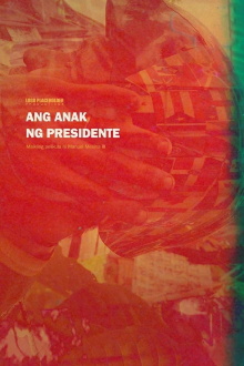 Ang Anak ng Presidente Trailer