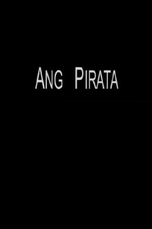 Ang Pirata Trailer