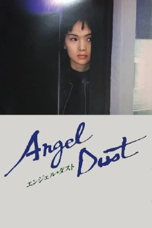 Angel Dust Trailer