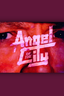 Angel of the City Trailer
