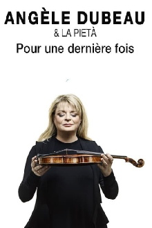 Angèle Dubeau & La Pietà - Pour une dernière fois Trailer