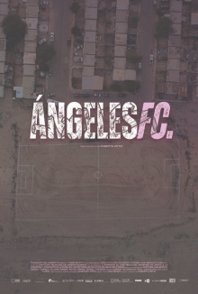 Angeles FC Trailer