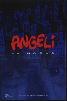 Angeli 24 Horas Trailer
