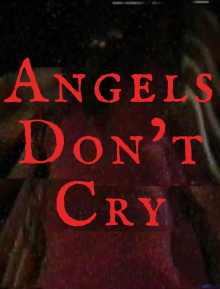 Angel's don't cry Trailer