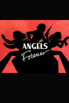 Angels Forever Trailer