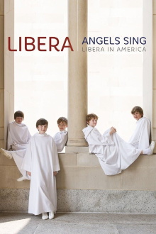 Angels Sing: Libera in America Trailer
