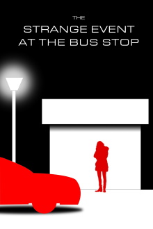 ANGST III: The Strange Event At The Bus Stop Trailer