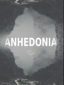 Anhedonia Trailer