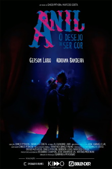 Anil – O Desejo de Ser Cor Trailer