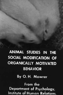 Animal Studies in the Social Modification of Organically Motivated Behavior Trailer