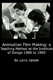 Animation Film Making: A Teaching Method at the Institute of Design 1968 to 1980 Trailer