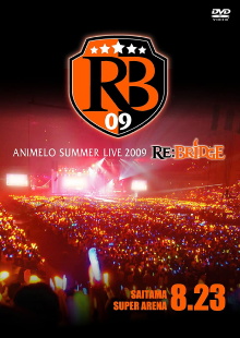 Animelo Summer Live 2009 RE:BRIDGE 8.23 Trailer