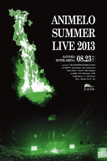 Animelo Summer Live 2013 -FLAG NINE- 8.23 Trailer