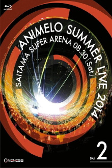 Animelo Summer Live 2014 -ONENESS- 8.30 Trailer