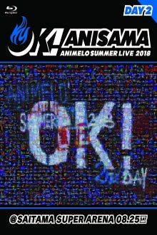 Animelo Summer Live 2018 “OK!” 8.25 Trailer