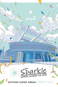 Animelo Summer Live 2022 -Sparkle- DAY2 Trailer