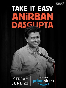 Anirban Dasgupta: Take It Easy Trailer