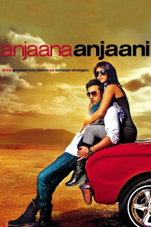 Anjaana Anjaani Trailer