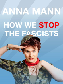 Anna Mann - How We Stop The Fascists Trailer