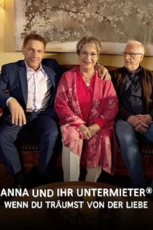 Anna und ihr Untermieter - Wenn du träumst von der Liebe Trailer