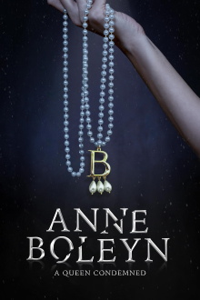 Anne Boleyn: A Queen Condemned Trailer