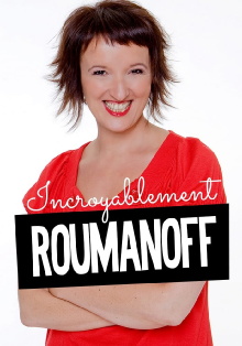 Anne Roumanoff - Incroyablement Roumanoff Trailer