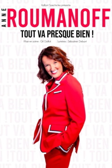 Anne Roumanoff - Tout va presque bien ! Trailer