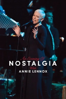Annie Lennox: An Evening of Nostalgia with Annie Lennox Trailer