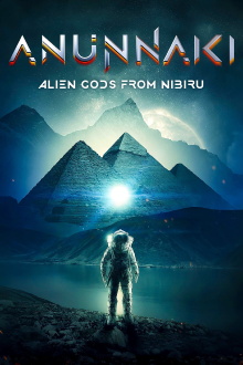 Annunaki: Alien Gods from Nibiru Trailer