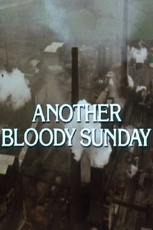 Another Bloody Sunday Trailer
