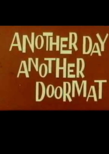 Another Day, Another Doormat Trailer