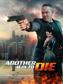 Another Way To Die Trailer