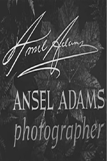 Ansel Adams, Photographer Trailer