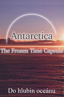 Antarctica: The Frozen Time Capsule Trailer