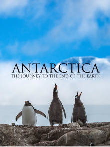 Antarctica: The Journey to the End of the Earth Trailer