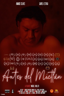 Antes Del Mictlan Trailer