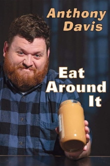 Anthony Davis: Eat Around It Trailer