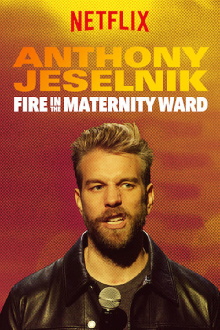 Anthony Jeselnik: Fire in the Maternity Ward Trailer