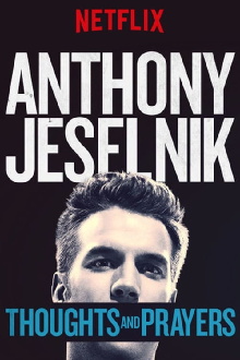 Anthony Jeselnik: Thoughts and Prayers Trailer