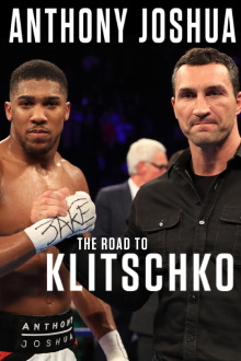 Anthony Joshua: The Road to Klitschko Trailer